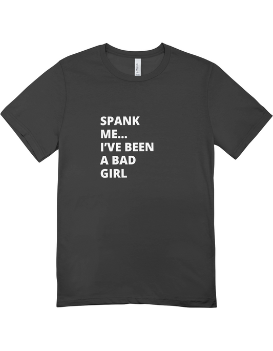 "Spank Me" Tee