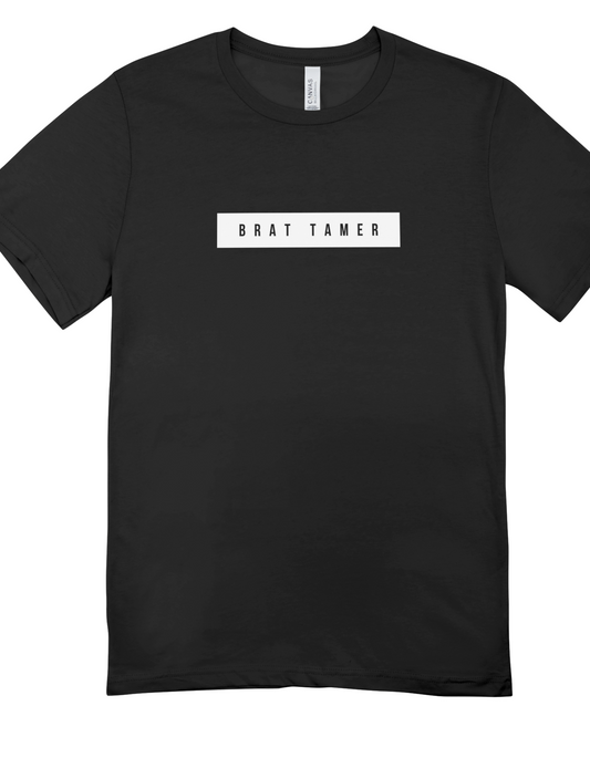 Brat Tamer Tee